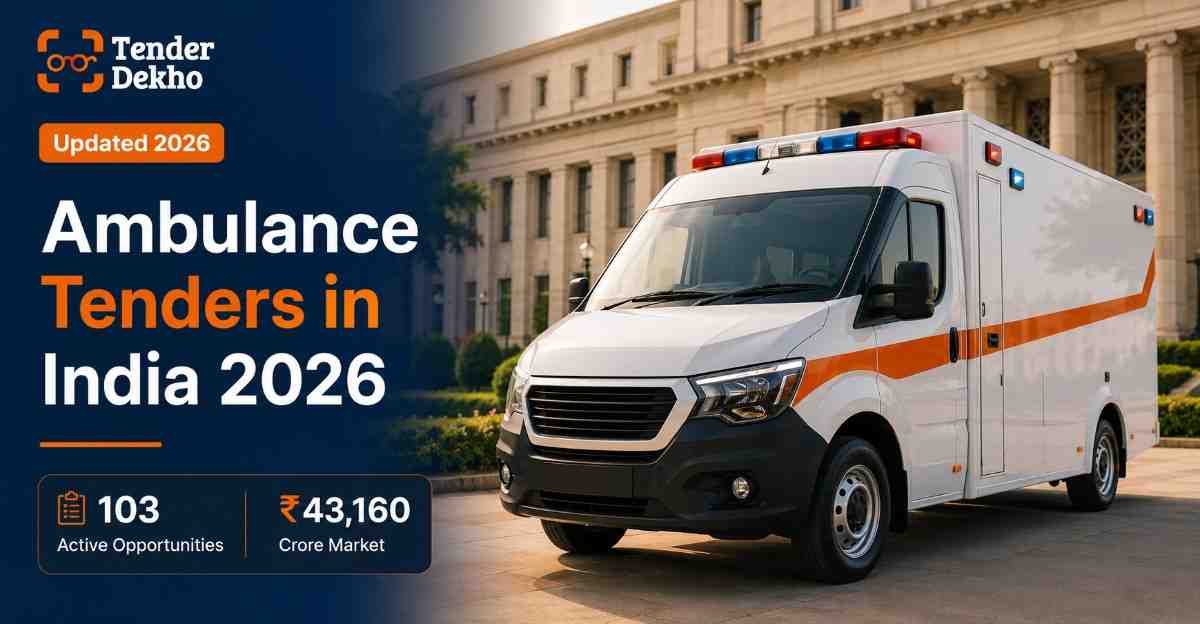 Ambulance tenders India 2026 — government procurement guide for BLS, ALS and patient transport service contracts