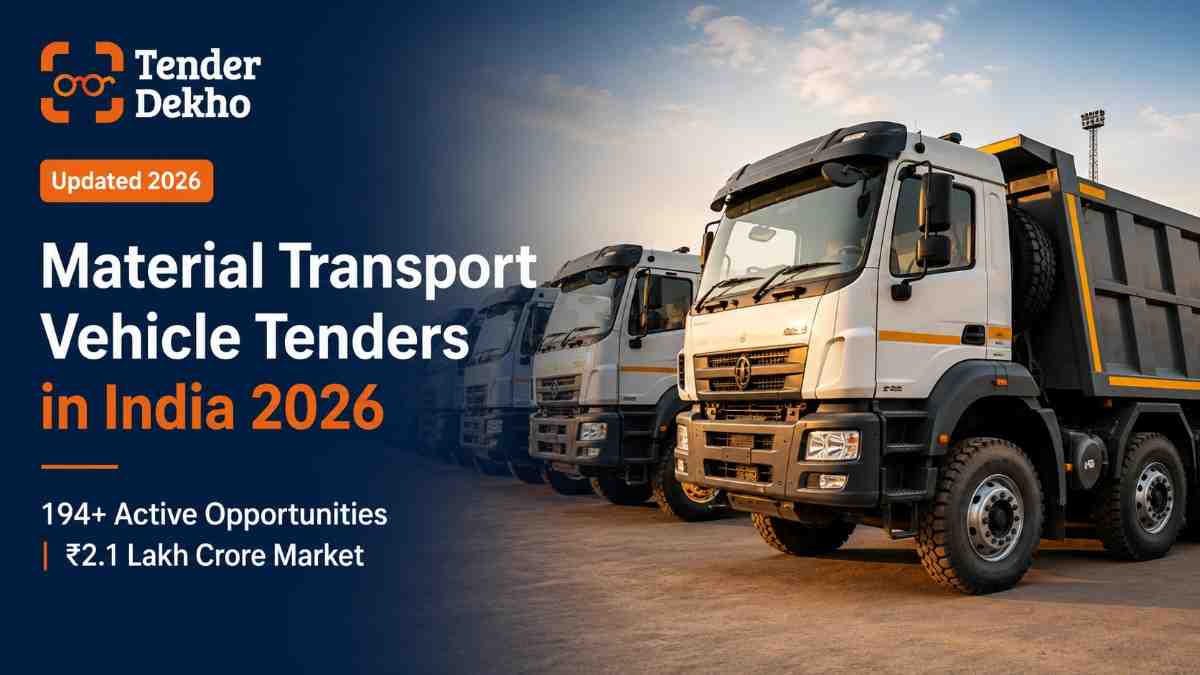Material transport vehicles tenders India 2026 — tipper trucks and dumpers in government depot, procurement guide for fleet operators