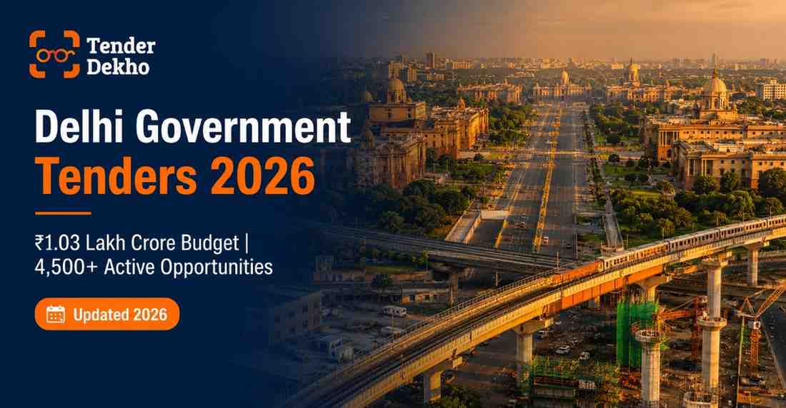 Delhi government tenders 2026 guide — central and municipal procurement across PWD, MCD, DMRC and Delhi Jal Board