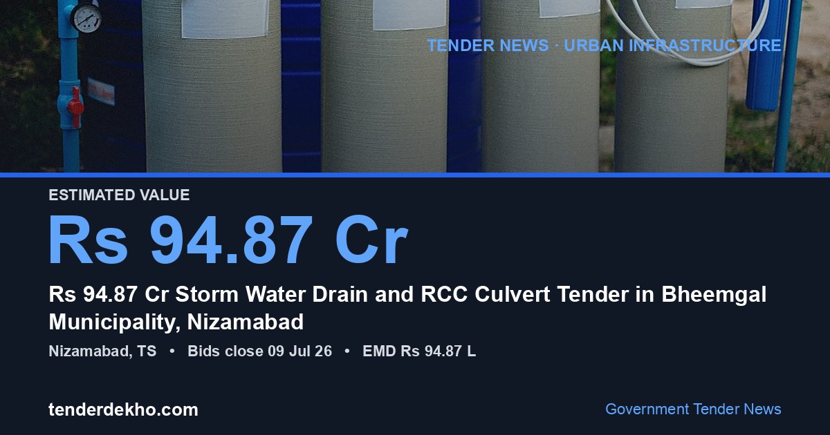 ₹94.87 Cr Storm Water Drain and RCC Culvert Tender in Bheemgal Municipality, Nizamabad