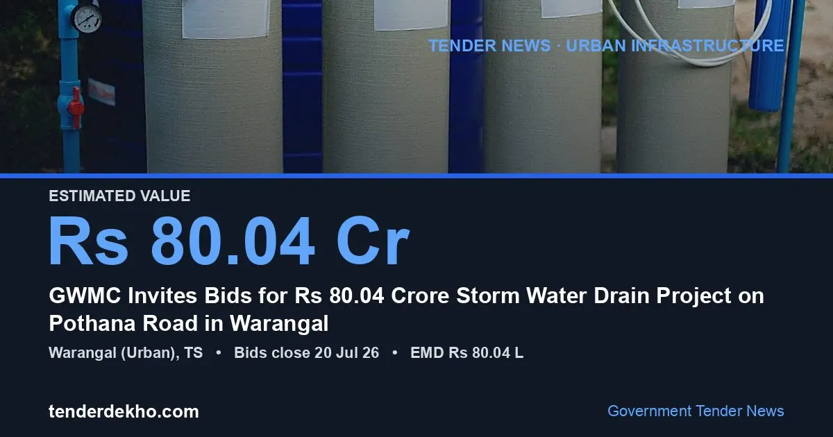 GWMC Invites Bids for ₹80.04 Crore Storm Water Drain Project on Pothana Road in Warangal
