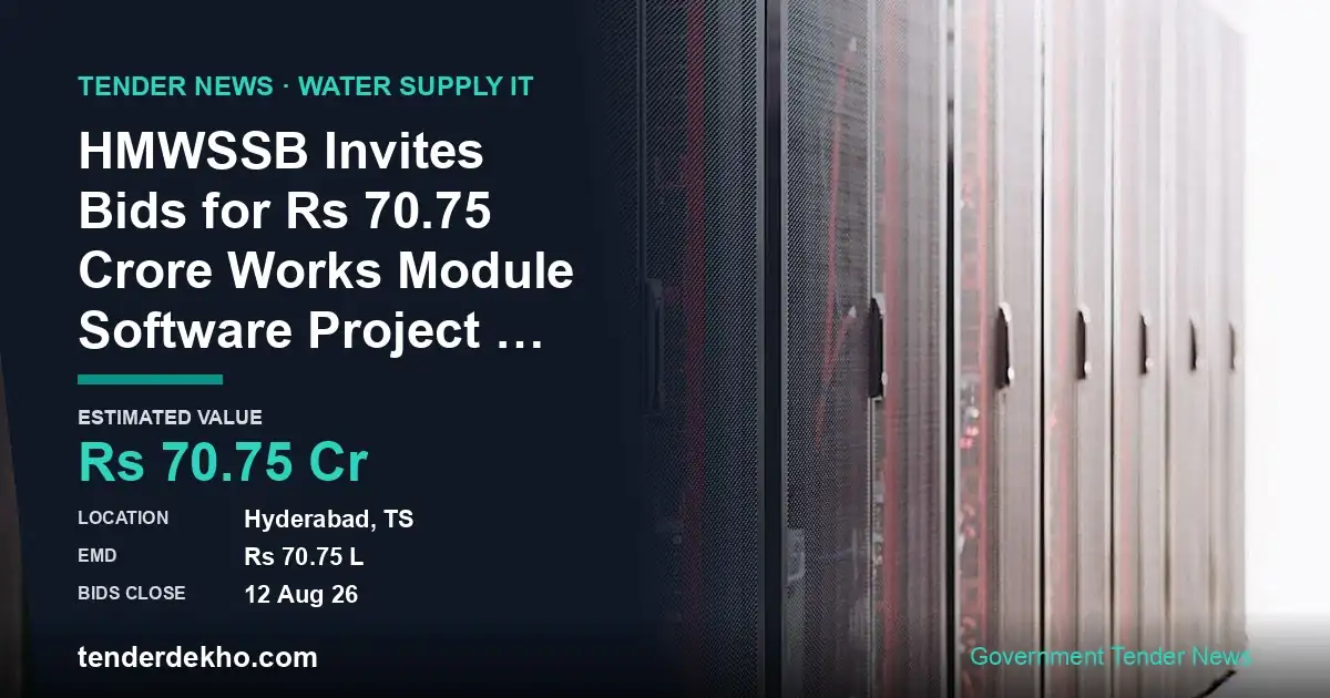 HMWSSB Invites Bids for ₹70.75 Crore Works Module Software Project in Hyderabad
