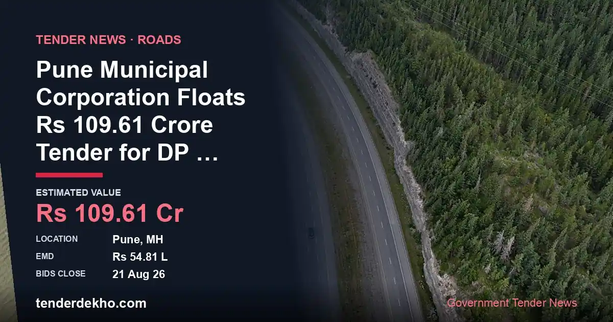 Pune Municipal Corporation Floats ₹109.61 Crore Tender for DP Road Construction and Underpass Projects in Pune