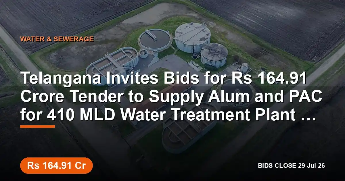 Telangana Invites Bids for ₹164.91 Crore Tender to Supply Alum and PAC for 410 MLD Water Treatment Plant in Kodandapur