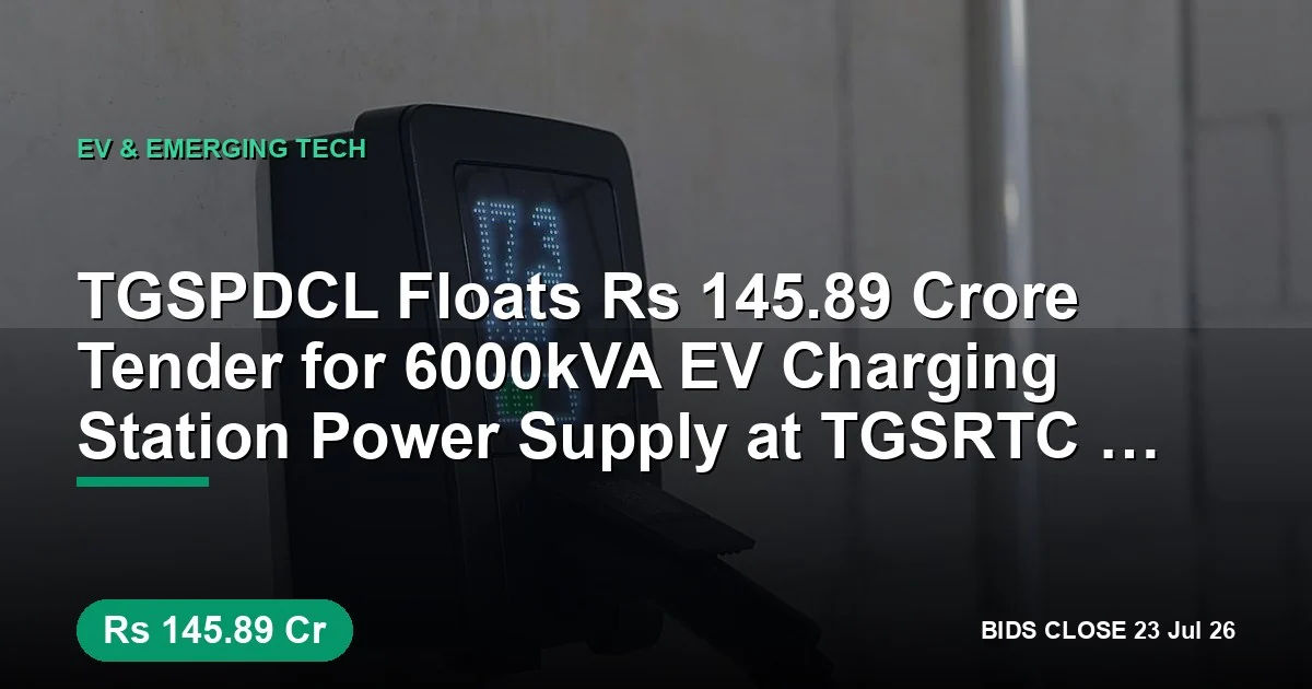 TGSPDCL Floats ₹145.89 Crore Tender for 6000kVA EV Charging Station Power Supply at TGSRTC Farooqnagar Depot, Hyderabad