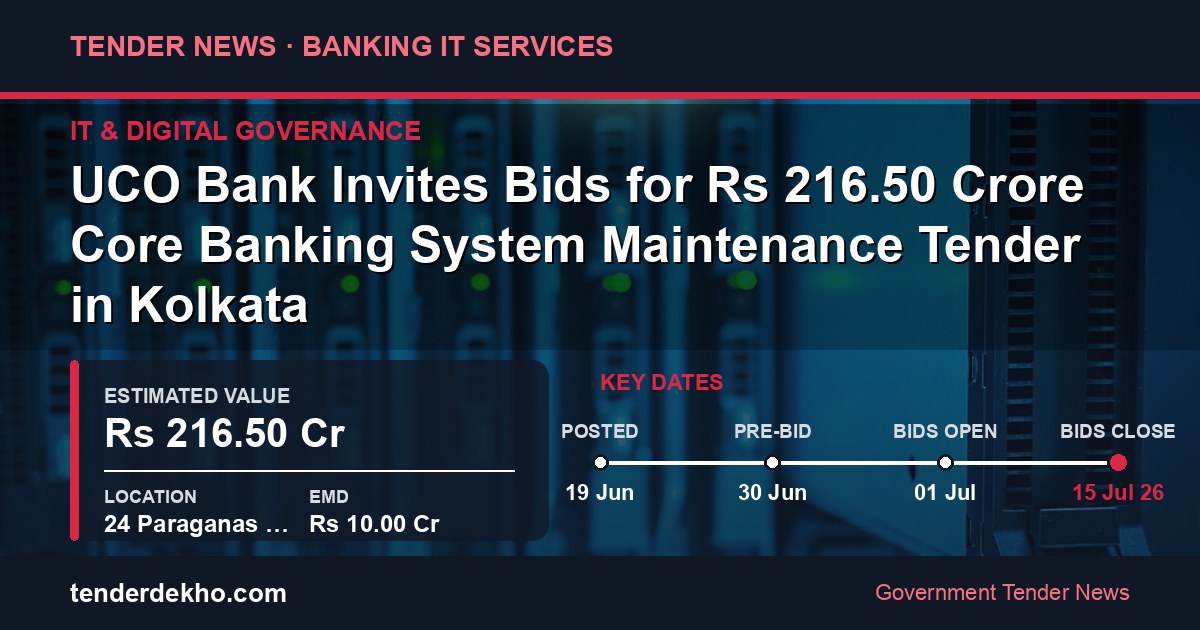 UCO Bank Invites Bids for ₹216.50 Crore Core Banking System Maintenance Tender in Kolkata